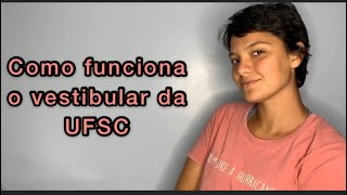 Como funciona o vestibular da UFSC [upl. by Astiram820]