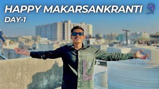 HAPPY MAKARSANKRANTI VLOG  HARSH PATEL DAY1 [upl. by Schuler]