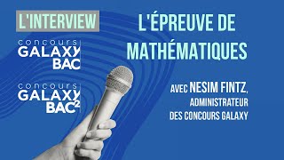 Lépreuve écrite de mathématiques commune au concours GalaxYBac et au concours GalaxYBac² [upl. by Nobel]