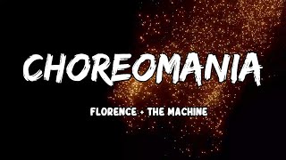 Choreomania Lyrics by Florence The Machine [upl. by Py]