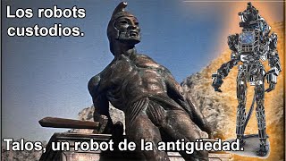 Talos un Robot Avanzado que Existió Hace 3500 Años [upl. by Jonell850]