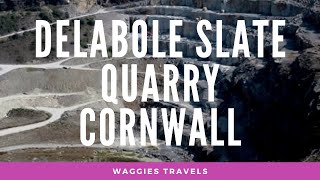 Delabole Slate Quarry [upl. by Chavez951]