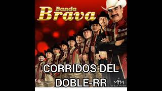 corridos del doble r banda brava [upl. by Lexa268]