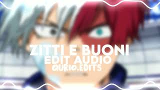 zitti e buoni  måneskin edit audio [upl. by Drucy]