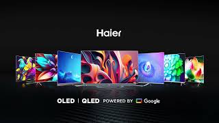 Haier OLED  QLED TVs Cinematic amp Gaming Perfection with Easy EMI [upl. by Robins]