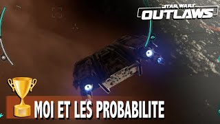 MOI ET LES PROBABILITÉS  Vaincre un vaisseau sans lasers ou missiles Trophée  STAR WARS OUTLAWS [upl. by Alol]