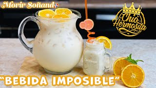 Bebida 🥤 🧊Imposible 🍊🥛😋Morir Soñando💤 [upl. by Ayotl]