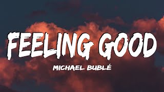 Michael Bublé  Feeling Good  sped up [upl. by Iruyas545]