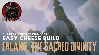 Black Myth Wukong  Erlang Boss Build amp Easy Guide  SECRET ENDING  The Sacred Divinity [upl. by Aytnahs144]