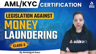 AMLKYC Certification Course  Legislation Against Money Laundering  By Amanjyot Kaur [upl. by Hanoy]