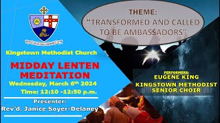 Kingstown Methodist Church Midday Lenten Meditation Wednesday March 6th 2024 at 1210pm [upl. by Evonne619]