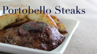 Marinated Portobello Steaks [upl. by Nelleeus]