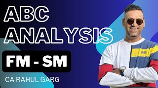 🔥ABC Analysis of FM SM for Sep 2024 Exams 🏆By CA Rahul Garg [upl. by Yeltnerb]