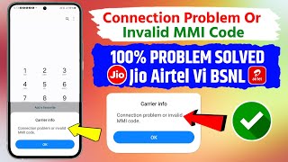 Fixed Carrier Info  Connection Problem Or Invalid MMI Code Jio Sim  Invalid MMI Code Jio [upl. by Evanne]