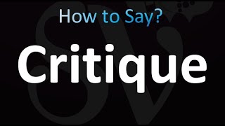 How to Pronounce Critique correctly [upl. by Lennahc]