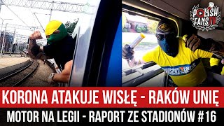 Korona atakuje Wisłę  Raków Unię  Motor na Legii  RAPORT ZE STADIONÓW 16 30310801092024 [upl. by Ardnoet]