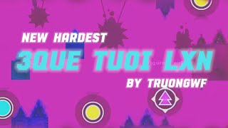 3que Tuoi Lxn Hard Demon by TRUONGWF  Geometry Dash [upl. by Audrit156]