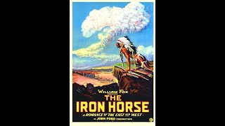 1924 The Iron Horse [upl. by Adnof]