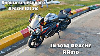 Should we Upgrade Apache RR 310 in New 2024 Apache RR 310 2024 [upl. by Ennovihs]