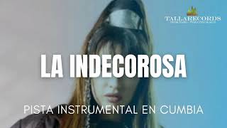 La Indecorosa  Demo Pista Instrumental Karaoke  Cumbia Ranchera [upl. by Lowry]