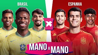 BRASIL X ESPANHA QUEM É MELHOR  MANO A MANO DO AMISTOSO DA SELEÇÃO [upl. by Mientao135]