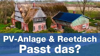 Photovoltaik und klassisches Reetdach – passt das wirklich zusammen [upl. by Killion]