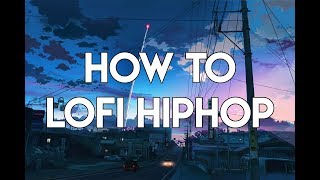 How to Lofi Hip Hop  FL Studio Tutorial [upl. by Refiffej346]