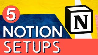 5 Notion Setups  Advanced Guide [upl. by Yank]