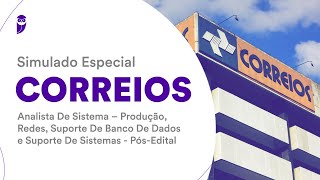 Simulado Correios  Analista de Sistema – Produção Redes Suporte de Dados e de Sistemas  Correção [upl. by Marozik]