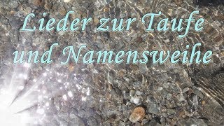 Lieder zur Taufe und Namensweihe von Thomas Koppe [upl. by Marsiella]