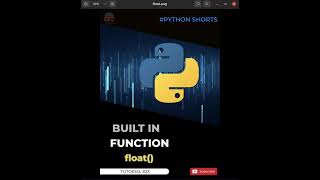 Python inbuiltpredefined functions 23  float [upl. by Bonucci]