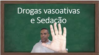 Drogas Vasoativas e Sedação [upl. by Nylear]