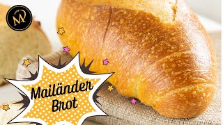 Mailänder Brot ganz einfach selber machen [upl. by Alaine]