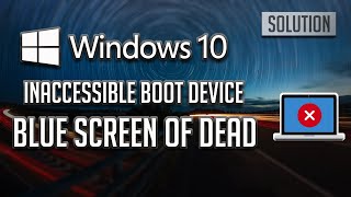 Fix INACCESSIBLE BOOT DEVICE Error in Windows 1087 2024 [upl. by Dielu51]