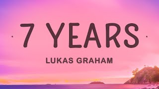 Lukas Graham  7 Years Lyrics [upl. by Lah812]