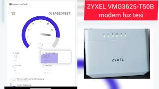 ZYXEL VMG3625T50B modem hız tesi  ZYXEL VMG3625T50B modem speed test [upl. by Cacilie]