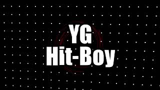 YG  Maniac HitBoy  EPMD Mix [upl. by Gifferd]