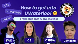 How To Get Into UWaterloo 2021 CS SWE CSBBA CompEng Schulich  UniCon UW Panel [upl. by Aeila]