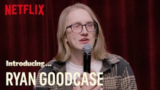 Introducing Ryan Goodcase  Netflix Is A Joke Fest [upl. by Eckblad]