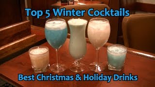 Top 5 Winter Cocktails Best Christmas Drinks Holiday Cocktail [upl. by Aihsikal]