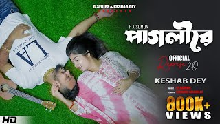 Pagli Re  reprise  পাগলি রে  Keshab Dey  F A Sumon  Official Music Video [upl. by Ad]