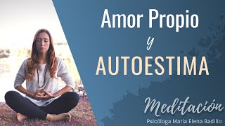 Meditación Amor propio y autoestima  Psicóloga Maria Elena Badillo [upl. by Adele]