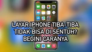 Cara mengatasi layar hp iphone tibatiba tidak bisa di sentuh ip 78XXRXS1112131415 [upl. by Rdnaskela]