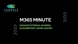 Manage External Sharing in SharePoint Admin Center [upl. by Otsuaf]