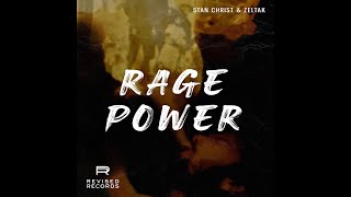 Stan Christ amp Zeltak  Rage Power [upl. by Hadwyn186]