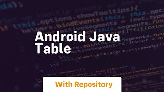 android java table [upl. by Annaeoj962]