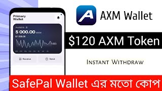 120 AXM Token 😲 Axiome Wallet Airdrop  New Airdrop Instant Withdraw  Biggest Airdrop Today 2024 [upl. by Nnilsia]