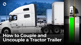 How to Couple and Uncouple a Tractor Trailer  Step By Step Guide [upl. by Alaekim]