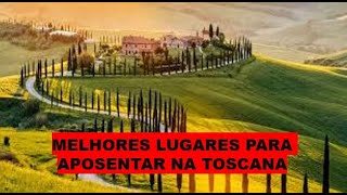 DESCUBRA OS MELHORES LUGARES PARA APOSENTAR NA TOSCANAITÁLIA [upl. by Acnoib213]