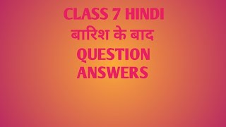 class 7 Hindi barish key bad question answer [upl. by Kubis]